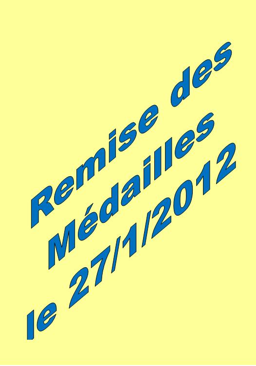 Remise de médailles, le 27/01/2012