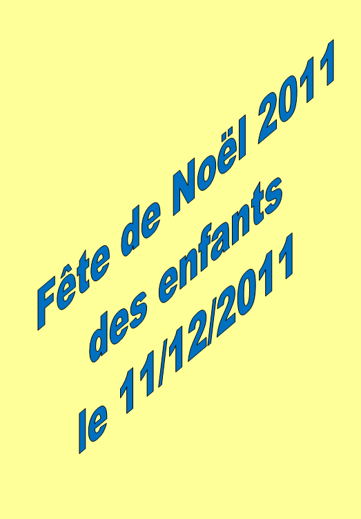 Fête de Noël des enfants, le 11/12/2011