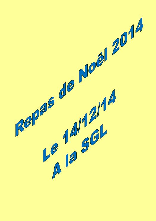 Repas de Noël à la SGL, le 14/12/2014