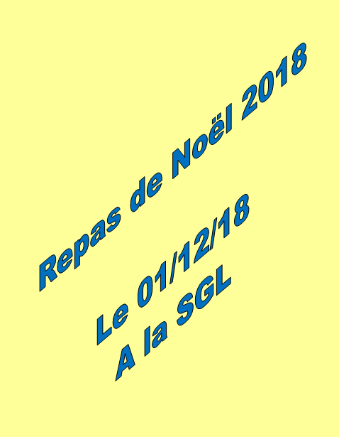 Repas de Noël à la SGL, le 01/12/2018